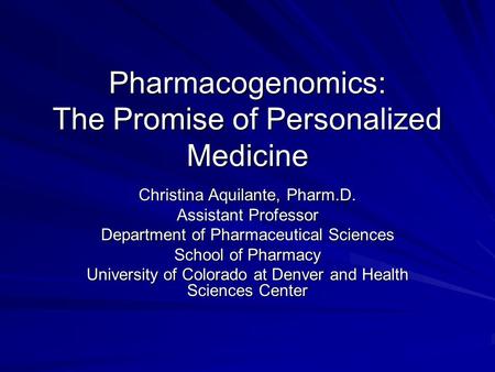 Pharmacogenomics: The Promise of Personalized Medicine