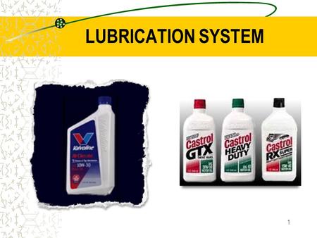 LUBRICATION SYSTEM.