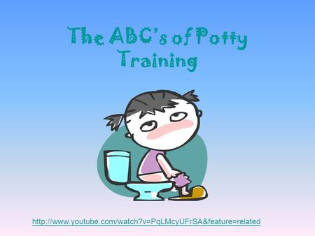 The ABCs of Potty Training