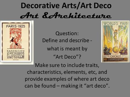 Decorative Arts/Art Deco Art &Architecture