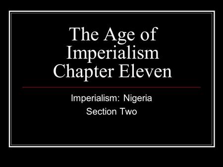 The Age of Imperialism Chapter Eleven