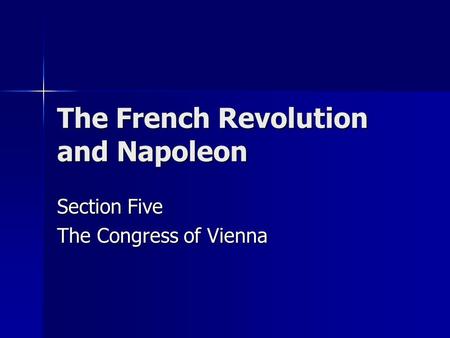 The French Revolution and Napoleon