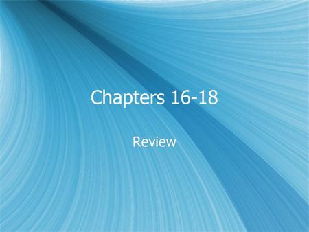 Chapters 16-18 Review. Chapter 16 1.How could the Jews be faithful to God when Judea was a small province of a huge pagan empire? a. There was more than.