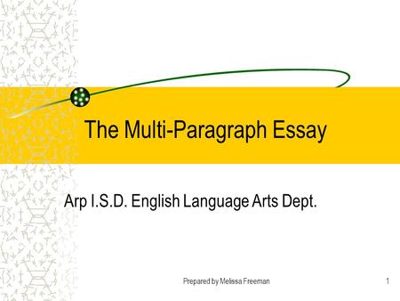 The Multi-Paragraph Essay