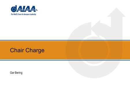 Chair Charge Gar Bering. What We Need To Do Today And Why Who Am I? Our Committee Goals Expanding to Meet The Challenge Level of Intensity Charge for.