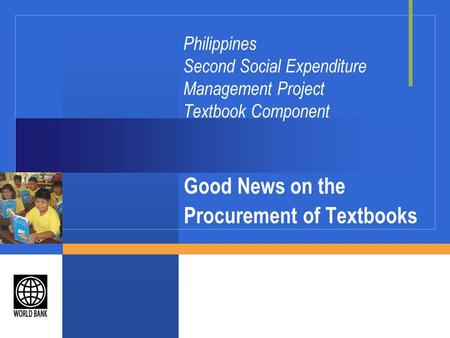 Philippines Second Social Expenditure Management Project Textbook Component Good News on the Procurement of Textbooks.