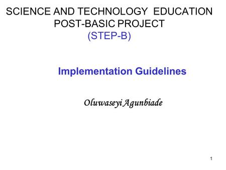 SCIENCE AND TECHNOLOGY EDUCATION POST-BASIC PROJECT (STEP-B)