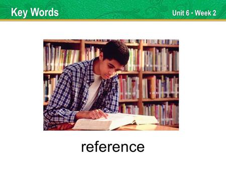 Unit 6 Week 2 reference Key Words. Unit 6 Week 2 disappointment Key Words.