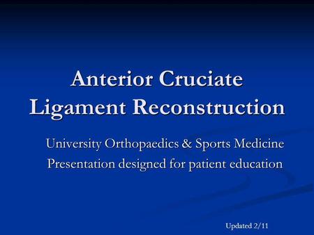 Anterior Cruciate Ligament Reconstruction