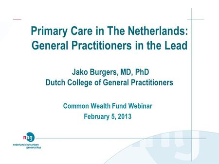 Common Wealth Fund Webinar February 5, 2013