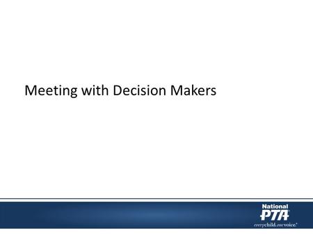 Meeting with Decision Makers. Victories! Clear establishment of your power! Exciting activities for your members! Build a relationship and trust! Develop.