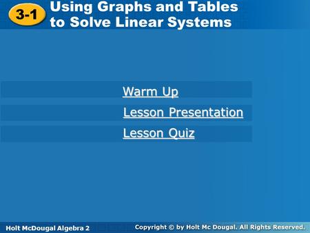 Using Graphs and Tables to Solve Linear Systems 3-1