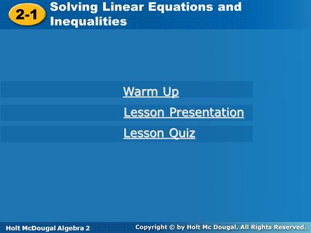 2-1 Solving Linear Equations and Inequalities Warm Up