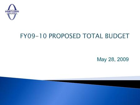 May 28, 2009. 2/14/2014St. Louis Public Schools2.