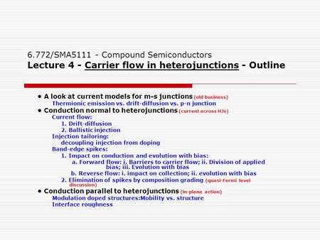 • A look at current models for m-s junctions (old business)