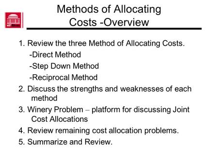 Methods of Allocating Costs -Overview