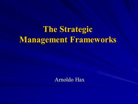 Management Frameworks