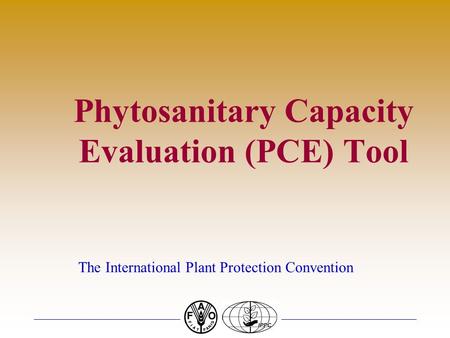 Phytosanitary Capacity Evaluation (PCE) Tool