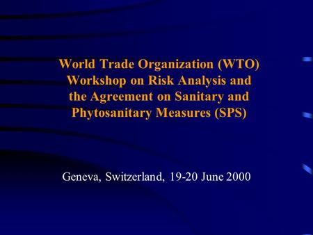 Geneva, Switzerland, June 2000