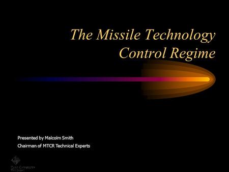 The Missile Technology Control Regime