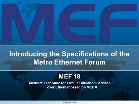 Introducing the Specifications of the Metro Ethernet Forum