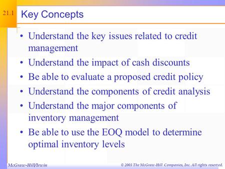 © 2003 The McGraw-Hill Companies, Inc. All rights reserved. Credit and Inventory Management Chapter Twenty-One.