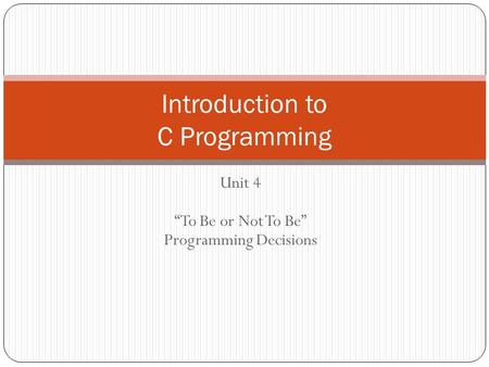 Introduction to C Programming