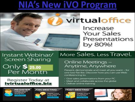 NIAs New iVO Program 25.00. Registration/Home page www.ivirtualoffice.biz.