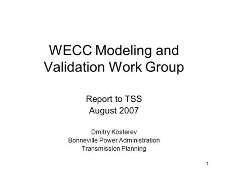 WECC Modeling and Validation Work Group