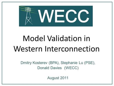 Model Validation in Western Interconnection