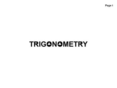 TRIGONOMETRY.