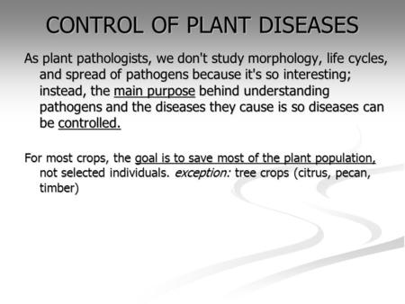 CONTROL OF PLANT DISEASES