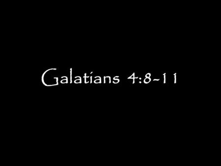 Galatians 4:8-11. Shedding Light on EASTER: Where does the Christian stand?