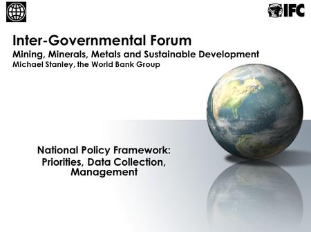 National Policy Framework: Priorities, Data Collection, Management