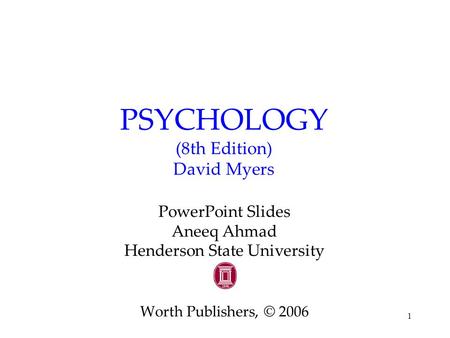 PSYCHOLOGY (8th Edition) David Myers