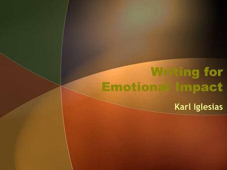 Writing for Emotional Impact