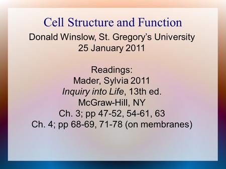 Cell Structure and Function