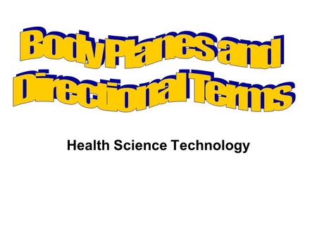 Health Science Technology