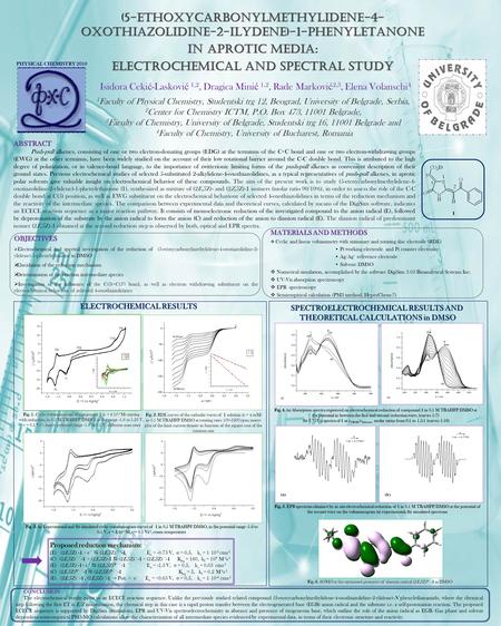 (5-ETHOXYCARBONYLMETHYLIDENE-4- OXOTHIAZOLIDINE-2-ILYDENE)-1-PHENYLETANONE IN APROTIC MEDIA: ELECTROCHEMICAL AND SPECTRAL STUDY Isidora Ceki ć -Laskovi.