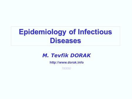 Epidemiology of Infectious Diseases