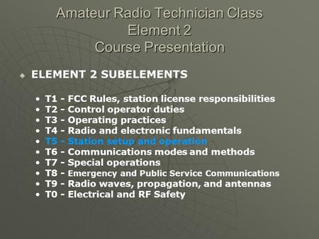 Amateur Radio Technician Class Element 2 Course Presentation