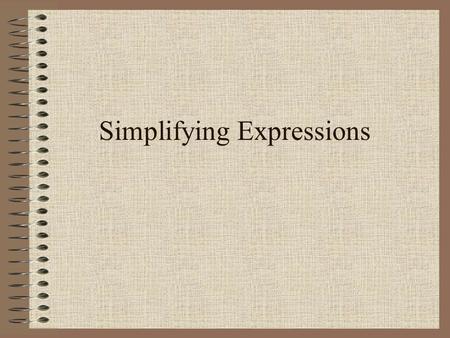 Simplifying Expressions