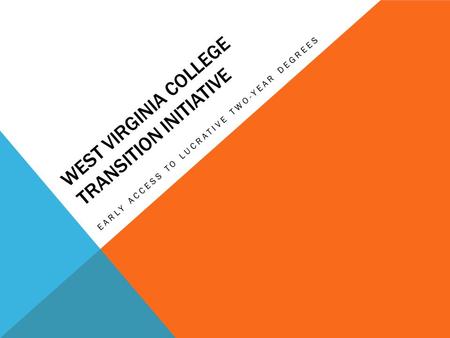 West Virginia College Transition Initiative