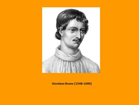 FriedrichFröbel(Resumo) Giordano Bruno (1548-1600)