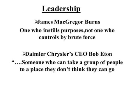 Leadership James MacGregor Burns