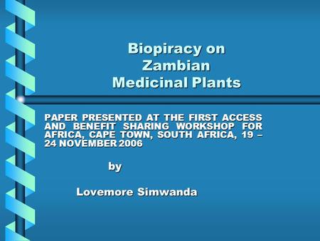 Biopiracy on Zambian Medicinal Plants