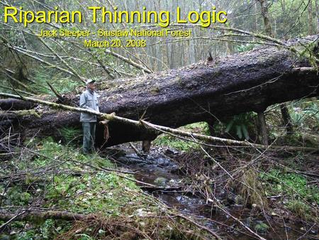 Riparian Thinning Logic