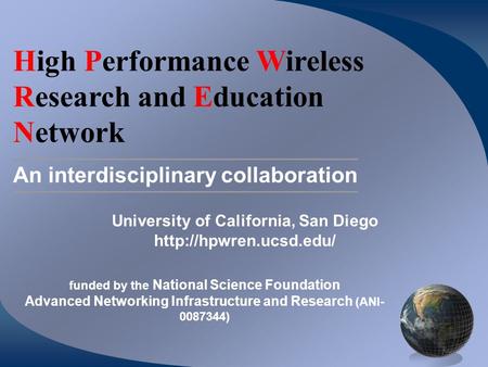 High Performance Wireless Research and Education Network