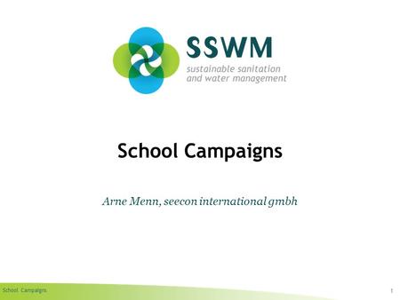 School Campaigns 1 Arne Menn, seecon international gmbh.