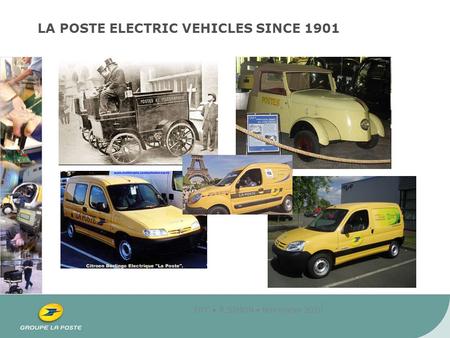 DTC R.SIMON November 2010 LA POSTE ELECTRIC VEHICLES SINCE 1901.